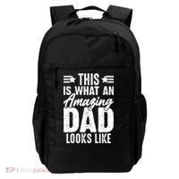 This Is What An Amazing Dad Looks Like Backpack thumb 0