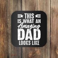 This Is What An Amazing Dad Looks Like Coaster thumb 0