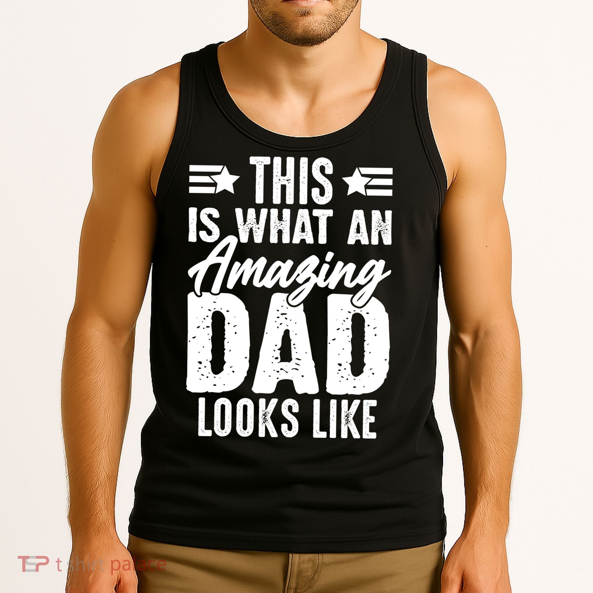 This Is What An Amazing Dad Looks Like Tank Top