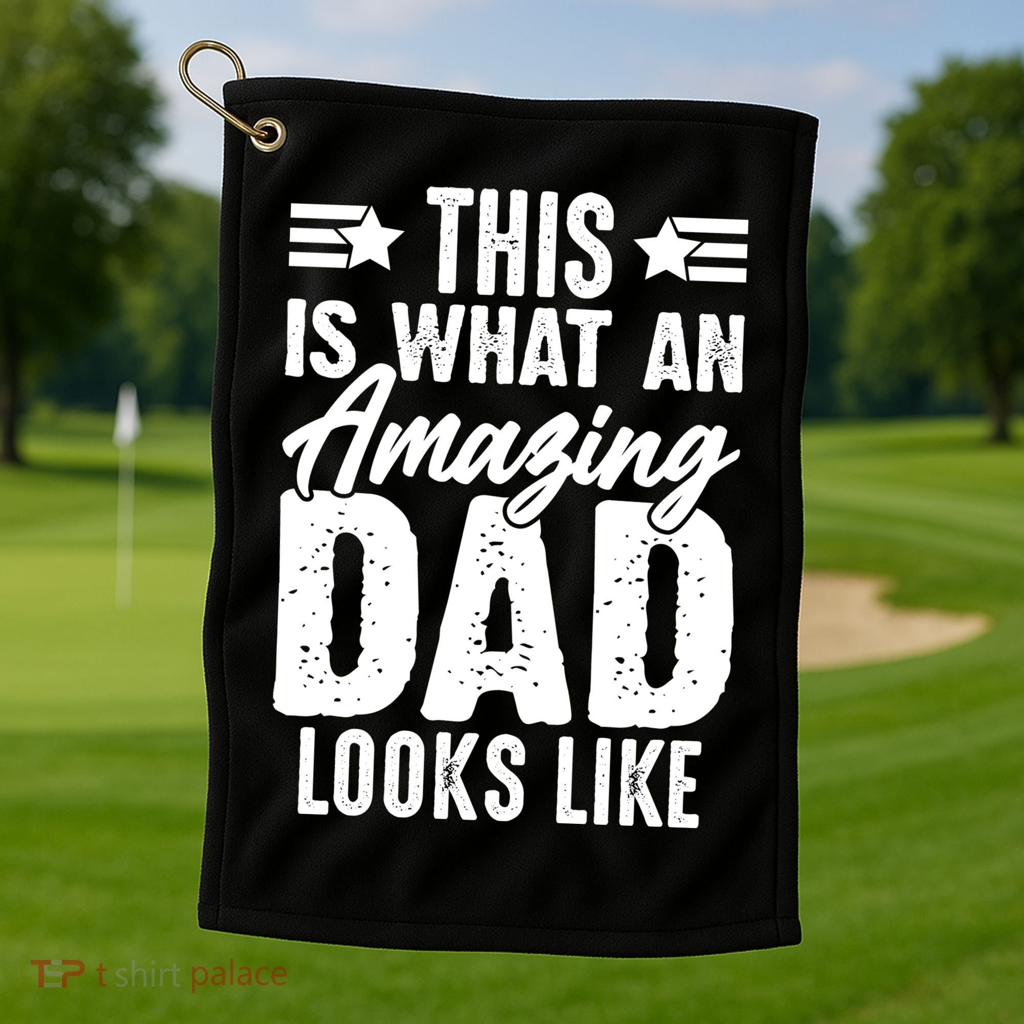 This Is What An Amazing Dad Looks Like Golf Towel