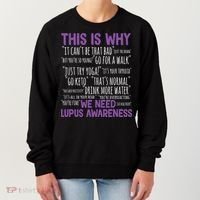 This Is Why We Need Lupus Awareness Women's Sweatshirt thumb 0