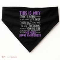 This Is Why We Need Lupus Awareness USA-Made Doggie Bandana thumb 0