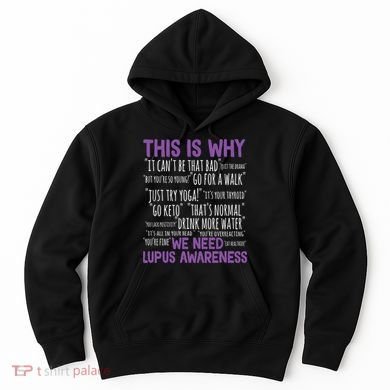 This Is Why We Need Lupus Awareness Hoodie