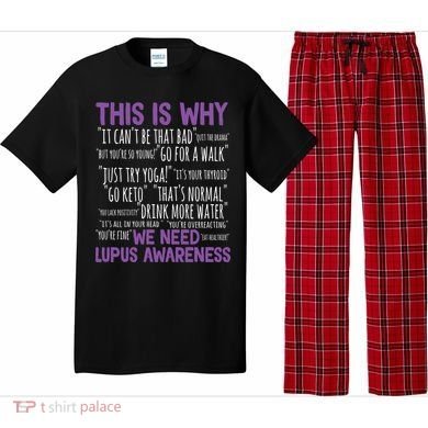 This Is Why We Need Lupus Awareness Pajama Set