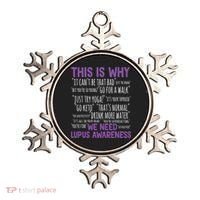 This Is Why We Need Lupus Awareness Ornament thumb 0
