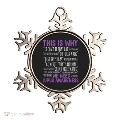 This Is Why We Need Lupus Awareness Ornament