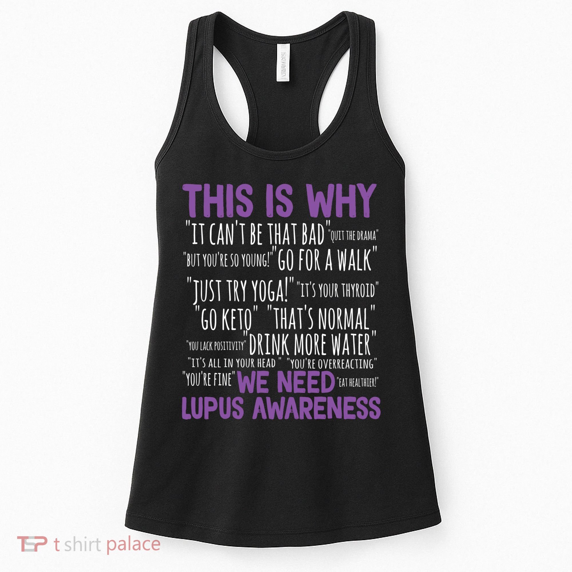 This Is Why We Need Lupus Awareness Women's Tank Top