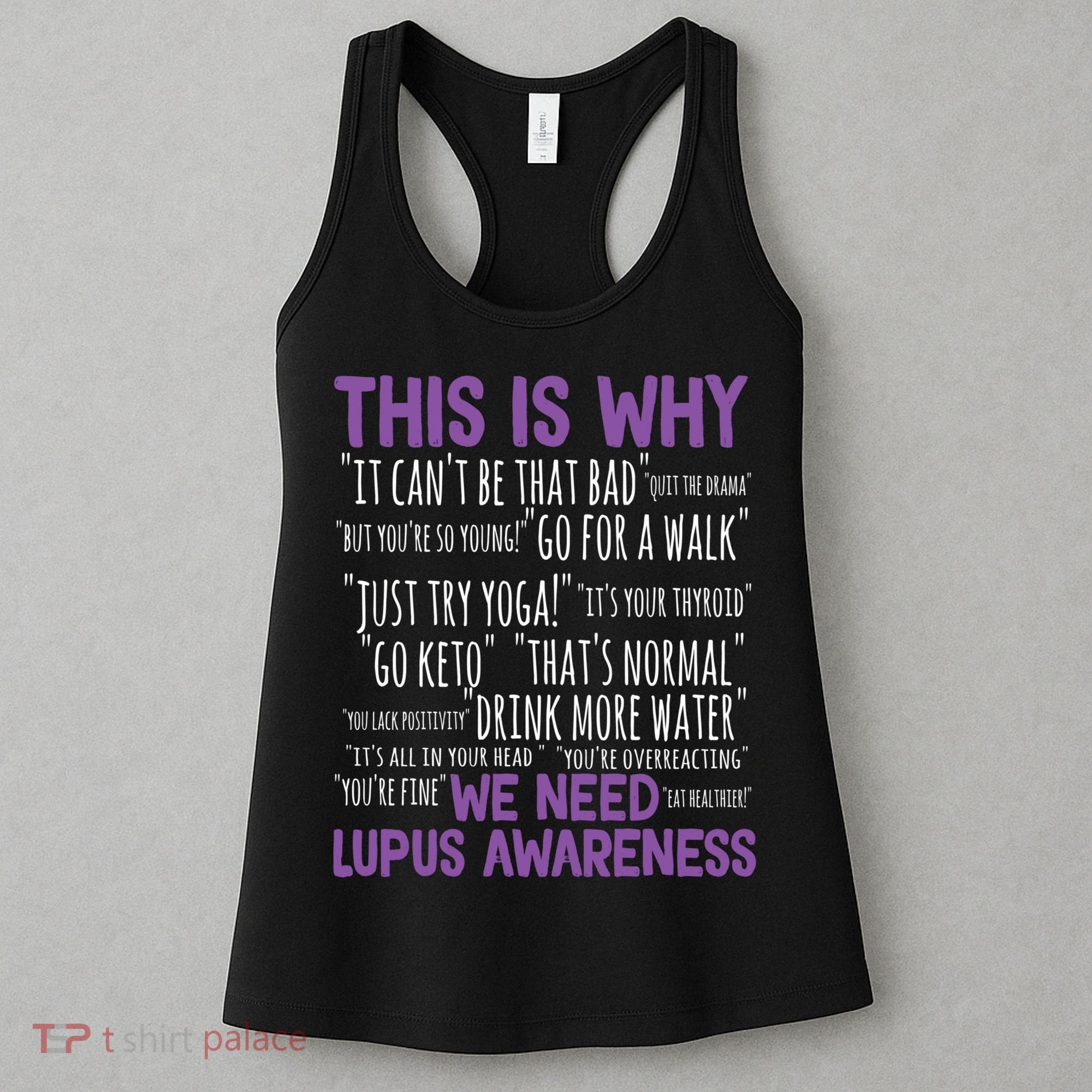 This Is Why We Need Lupus Awareness Women's Tank Top