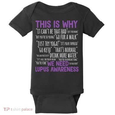 This Is Why We Need Lupus Awareness Baby Bodysuit
