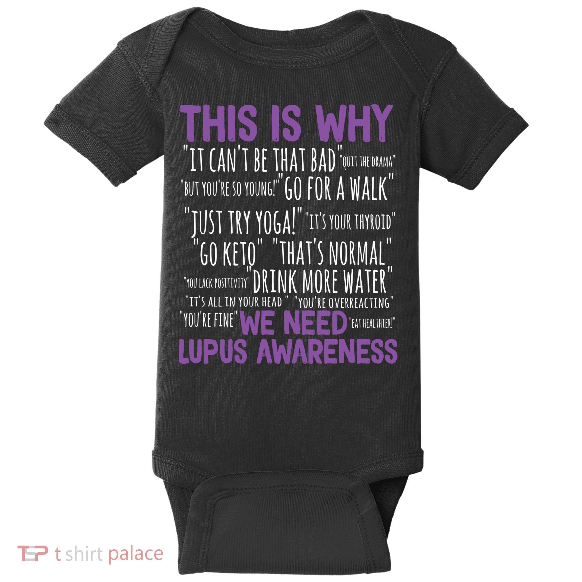 This Is Why We Need Lupus Awareness Baby Bodysuit