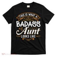 This Is What A Badass Aunt Looks Like Soon To Be Auntie T-Shirt thumb 0