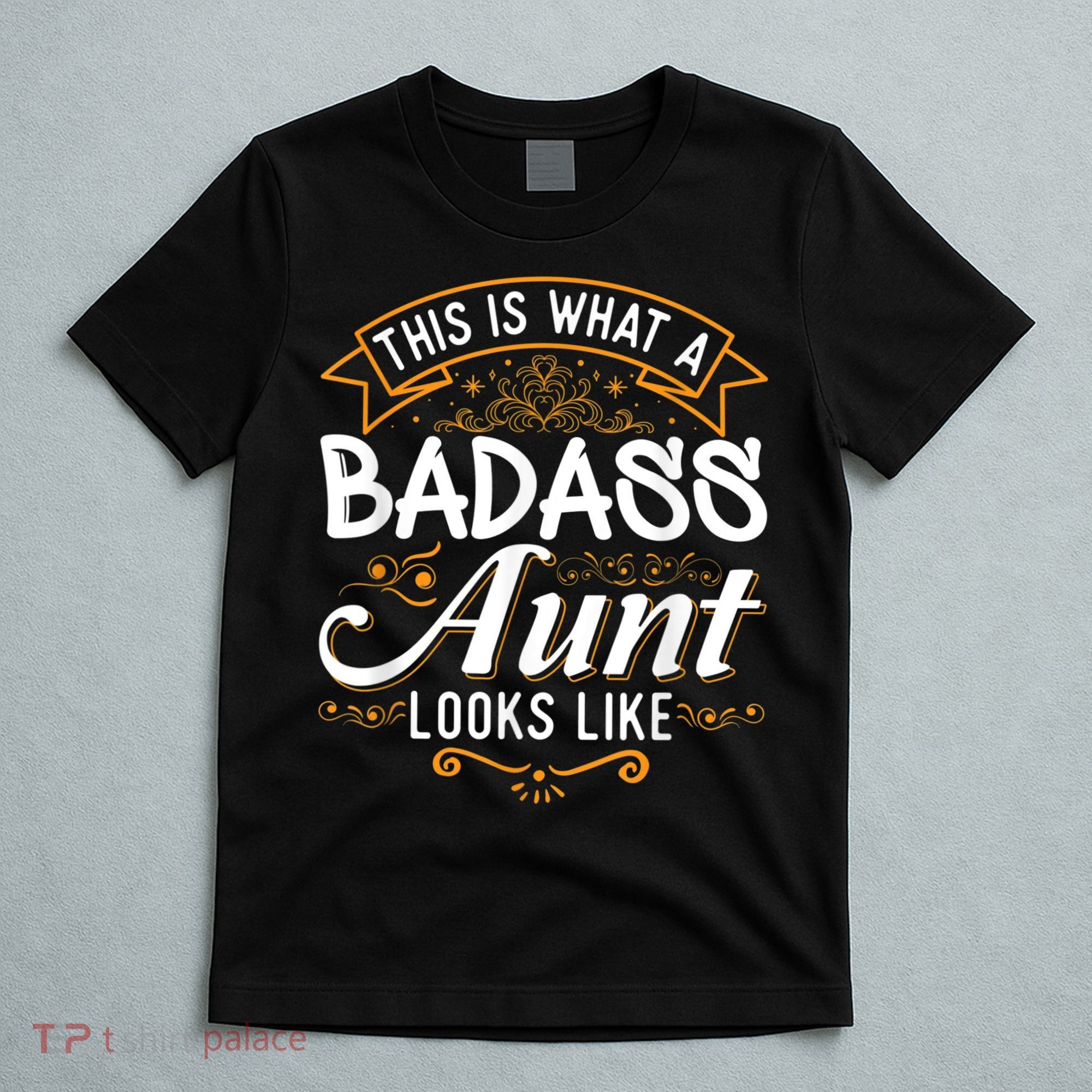 This Is What A Badass Aunt Looks Like Soon To Be Auntie T-Shirt