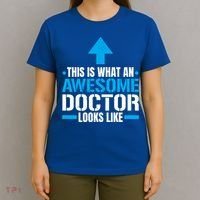 This Is What An Awesome Doctor Looks Like Hospital Medicine Gift T-Shirt thumb 4