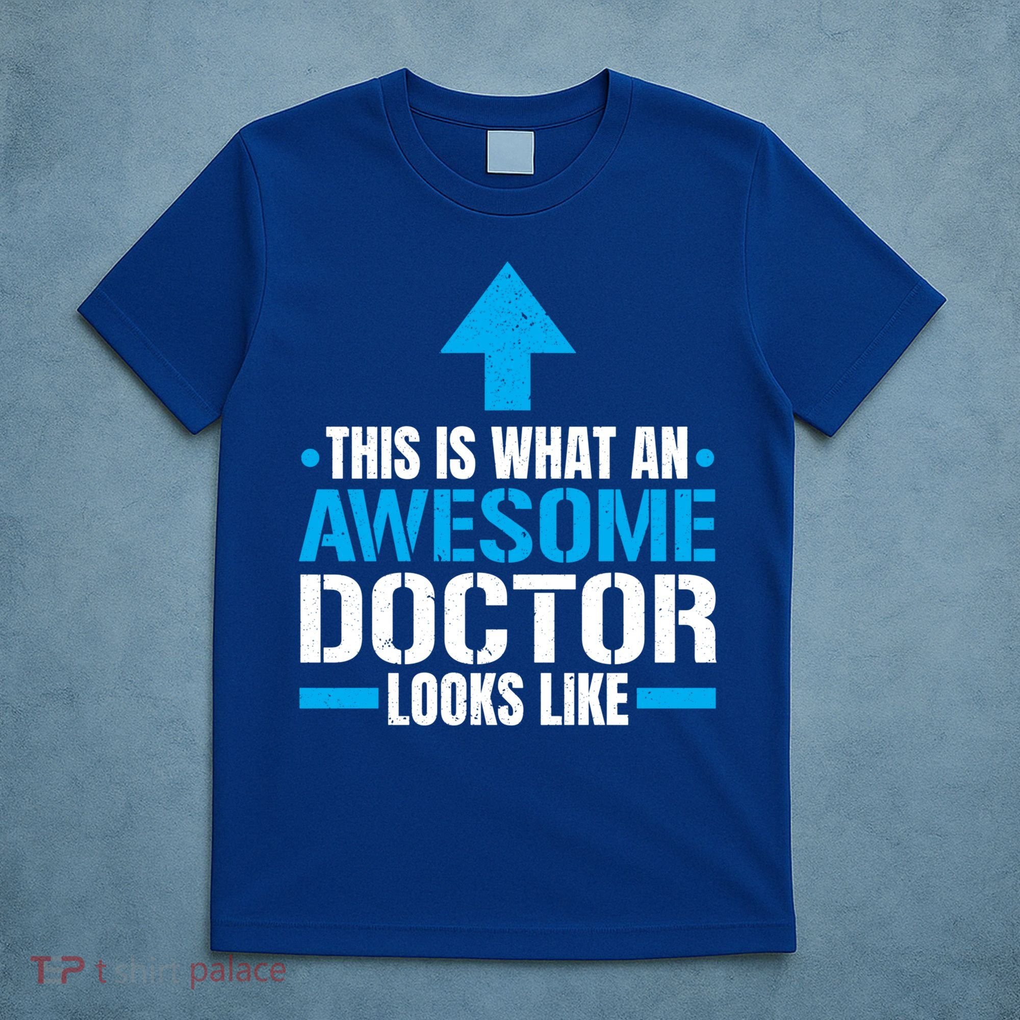 This Is What An Awesome Doctor Looks Like Hospital Medicine Gift T-Shirt