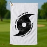 This Is Why We CanT Have Nice Things Hurricane Golf Towel thumb 1