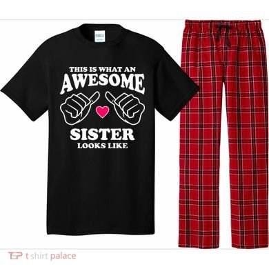 This Is What An Awesome Sister Looks Like Pajama Set