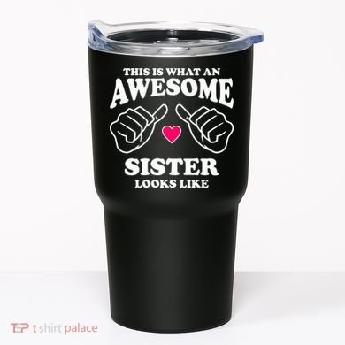 This Is What An Awesome Sister Looks Like Tumbler