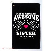This Is What An Awesome Sister Looks Like Golf Towel thumb 0