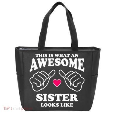 This Is What An Awesome Sister Looks Like Tote Bag