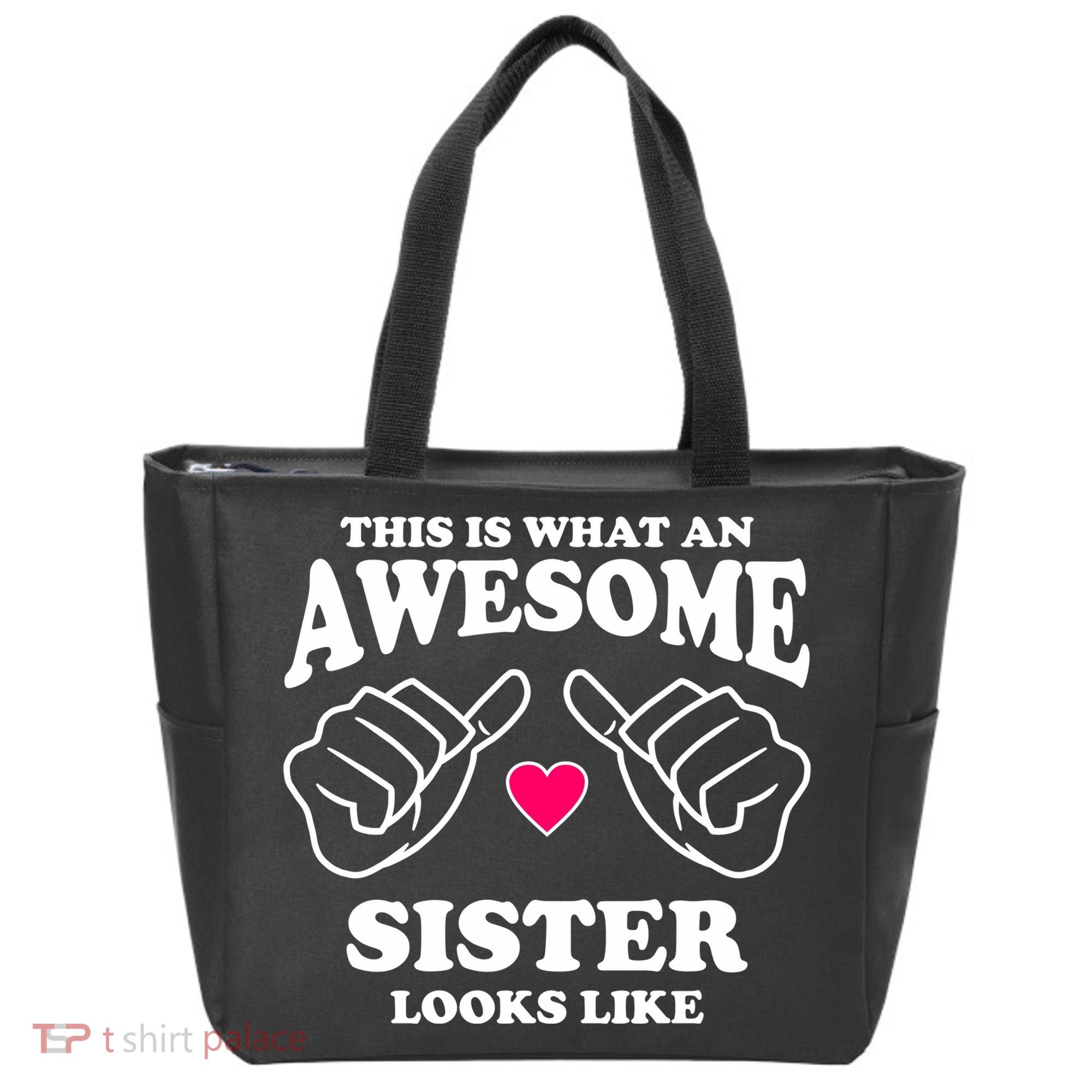 This Is What An Awesome Sister Looks Like Tote Bag