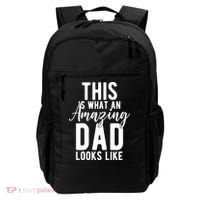 This Is What An Amazing Dad Looks Like Gift Backpack thumb 0