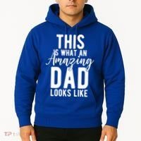 This Is What An Amazing Dad Looks Like Gift Hoodie thumb 2
