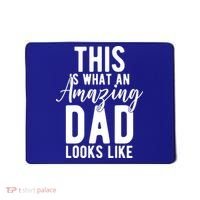 This Is What An Amazing Dad Looks Like Gift Mousepad thumb 0