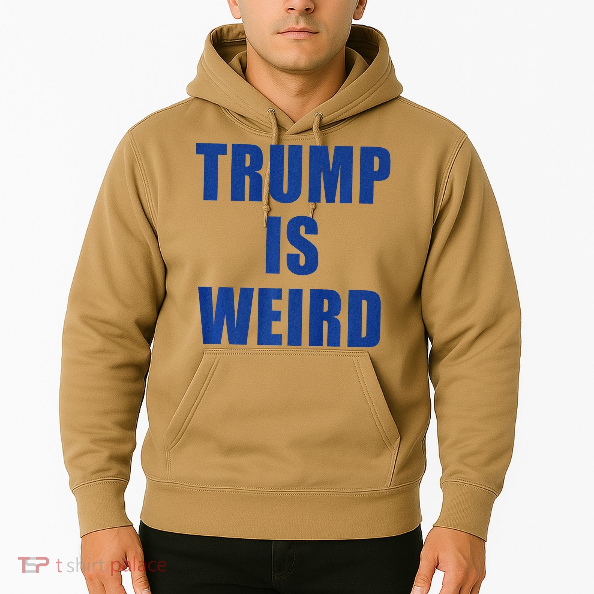 Trump Is Weird Premium Hoodie