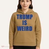 Trump Is Weird Premium Hoodie thumb 5