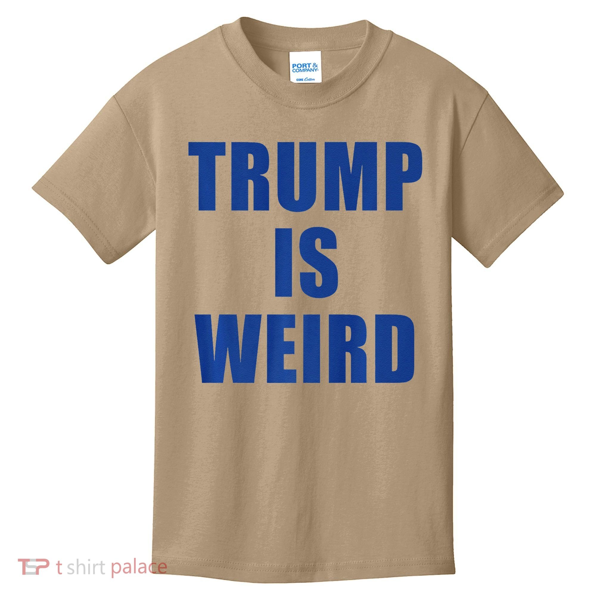 Trump Is Weird Premium Kids T-Shirt