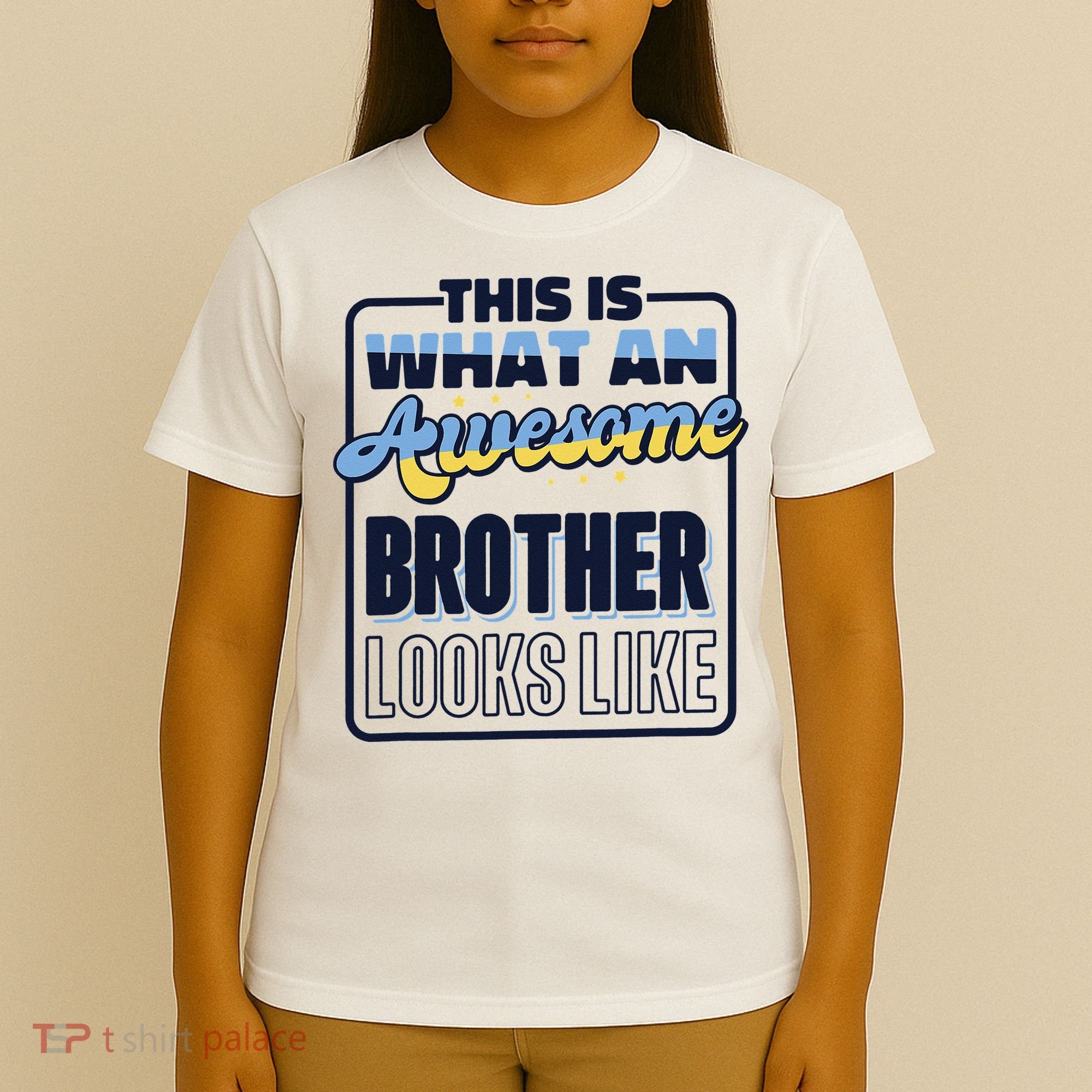 This Is What An Awesome Brother Looks Like, Awesome Brother T-Shirt