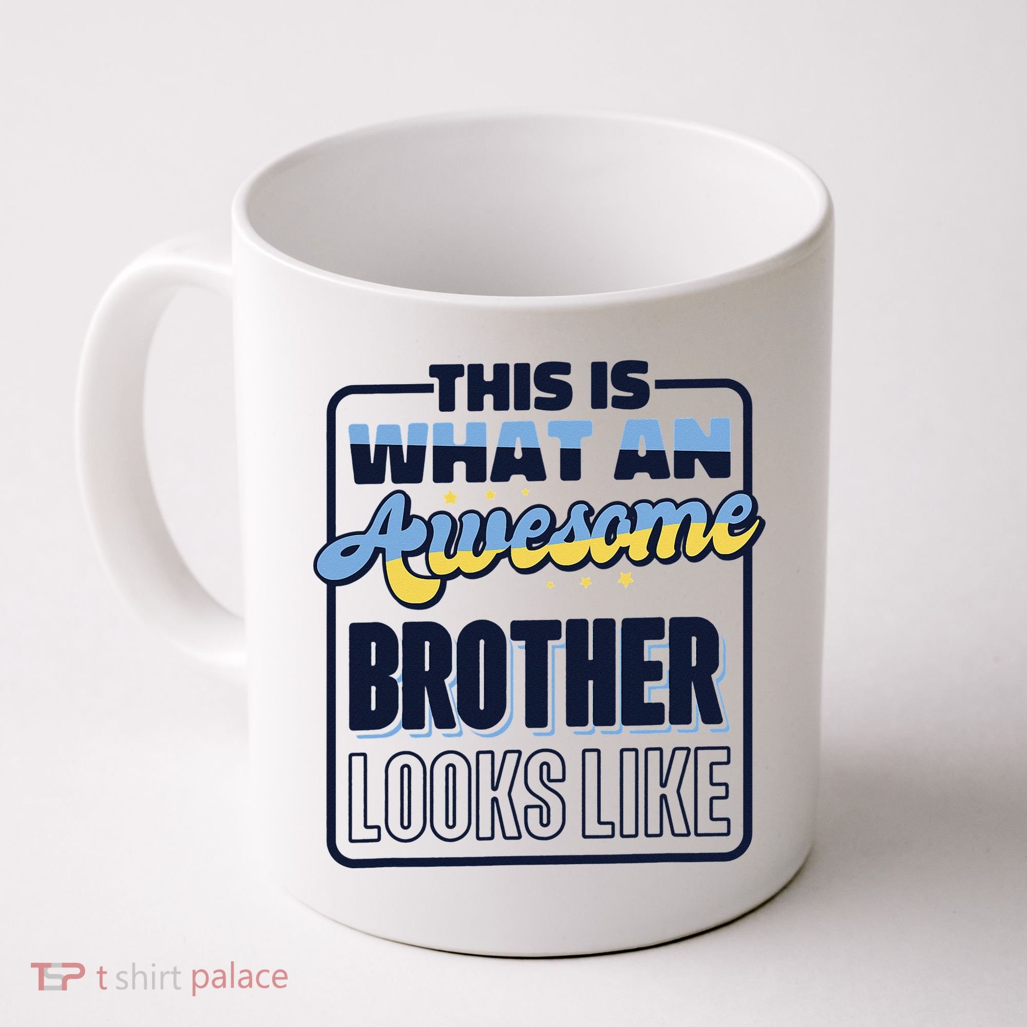 This Is What An Awesome Brother Looks Like, Awesome Brother Coffee Mug
