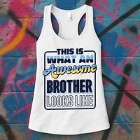 This Is What An Awesome Brother Looks Like, Awesome Brother Women's Tank Top thumb 3