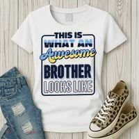 This Is What An Awesome Brother Looks Like, Awesome Brother Women's T-Shirt thumb 3