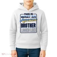 This Is What An Awesome Brother Looks Like, Awesome Brother Kids Hoodie thumb 4