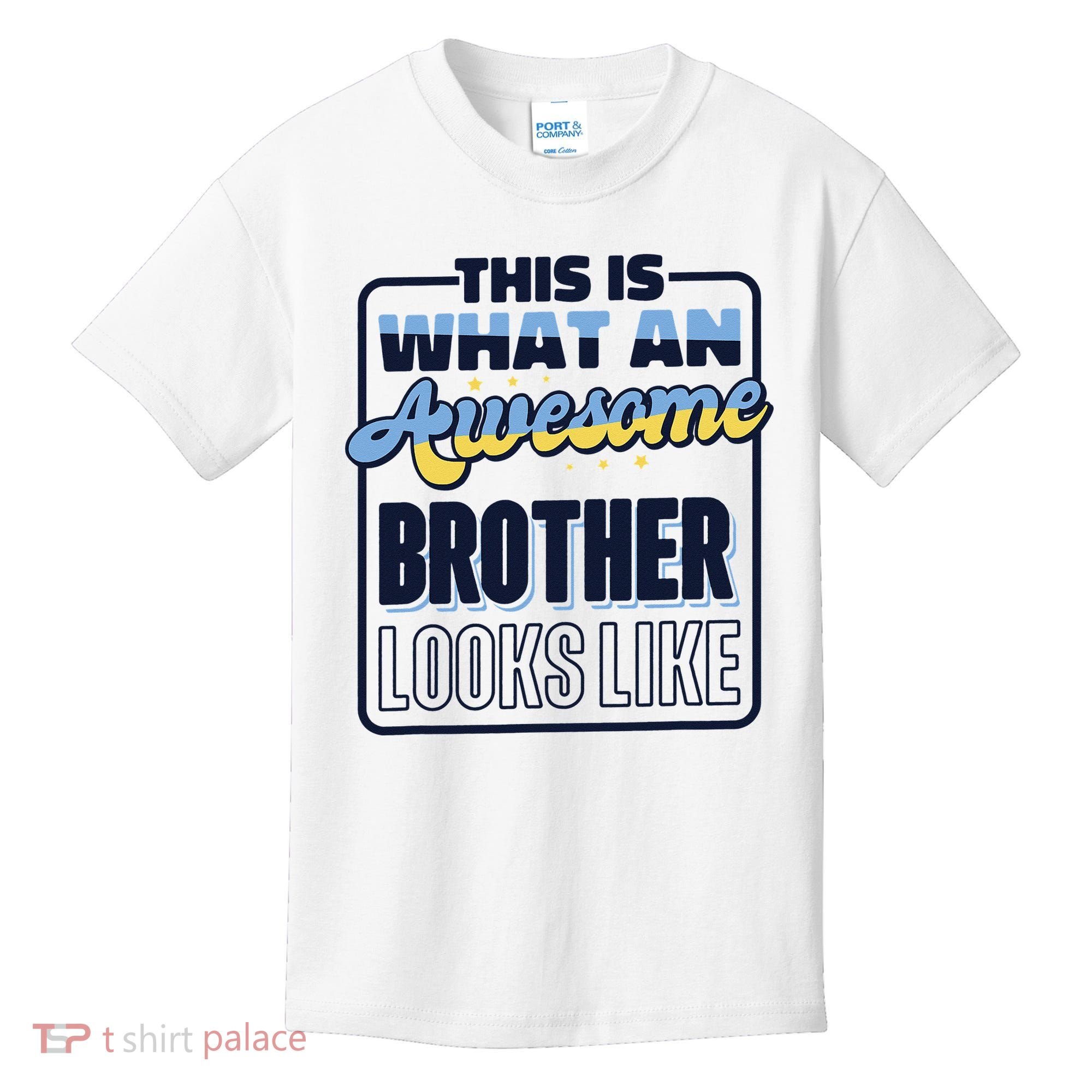 This Is What An Awesome Brother Looks Like, Awesome Brother Kids T-Shirt