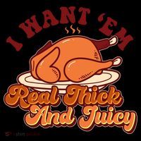 Thanksgiving I Want Em Real Thick And Juicy Coffee Mug thumb 5