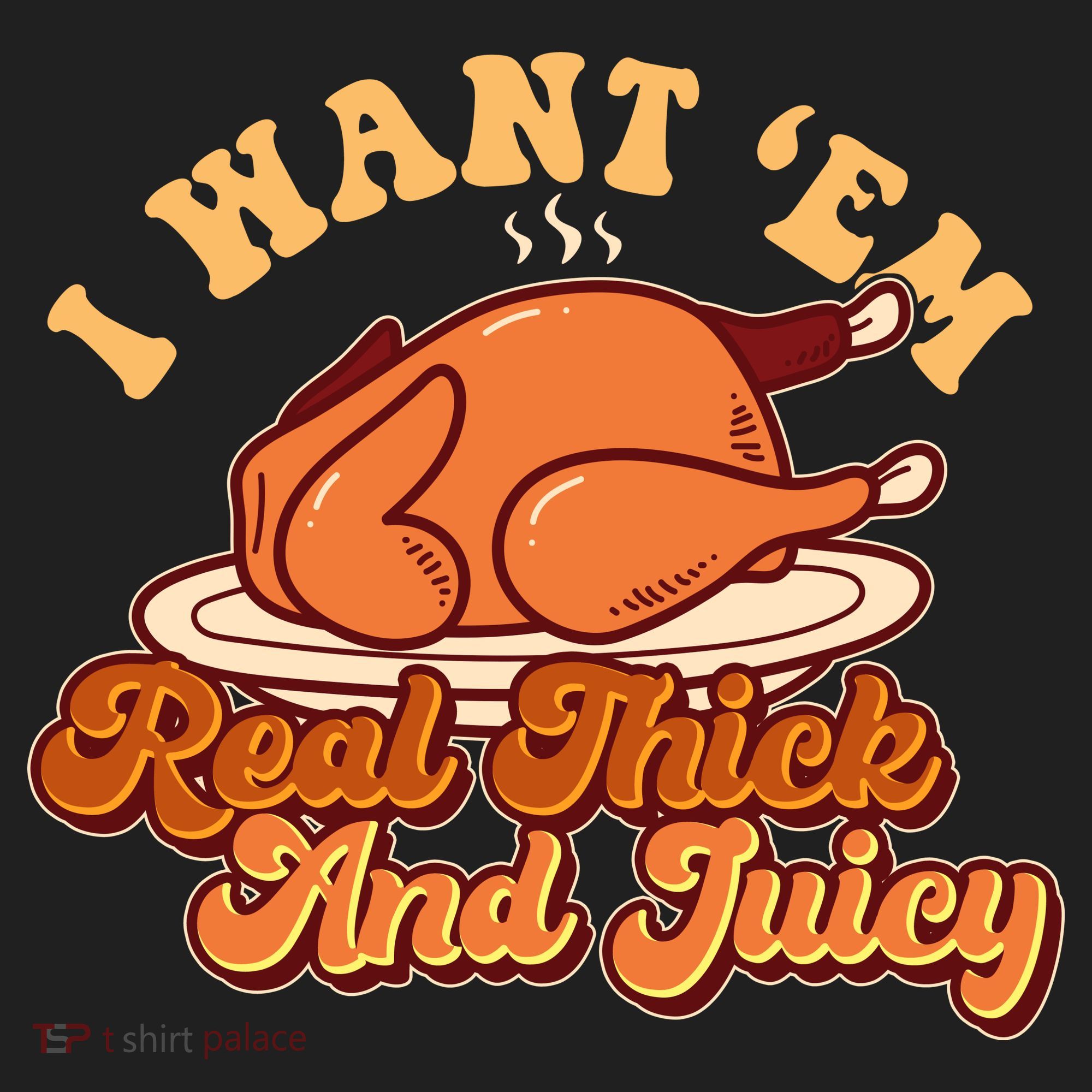 Thanksgiving I Want Em Real Thick And Juicy Beanie
