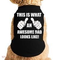 This Is What An Awesome Dad Looks Like Doggie Tank thumb 0