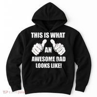 This Is What An Awesome Dad Looks Like Hoodie thumb 0