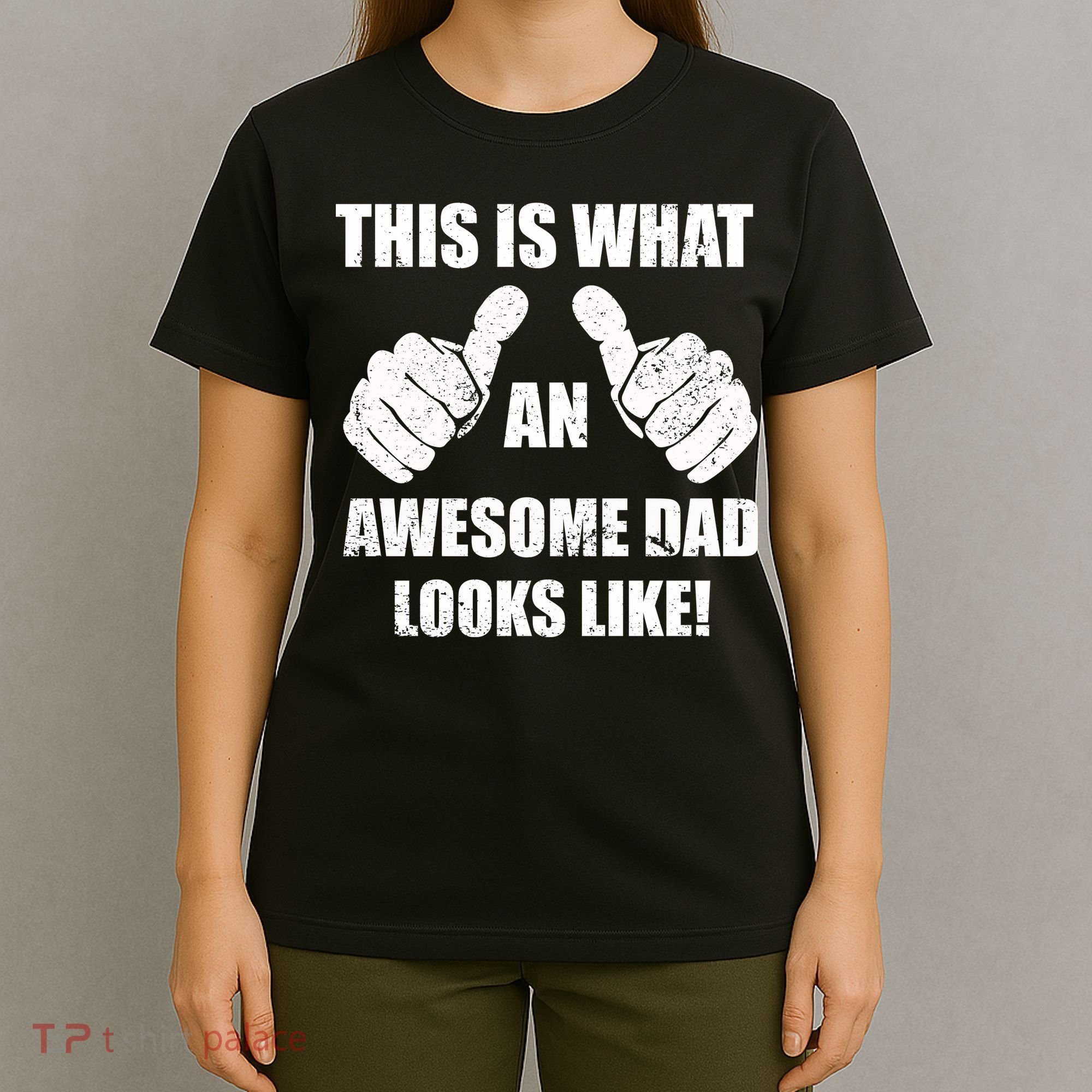 This Is What An Awesome Dad Looks Like T-Shirt