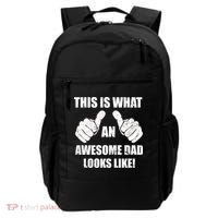 This Is What An Awesome Dad Looks Like Backpack thumb 0