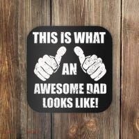 This Is What An Awesome Dad Looks Like Coaster thumb 0