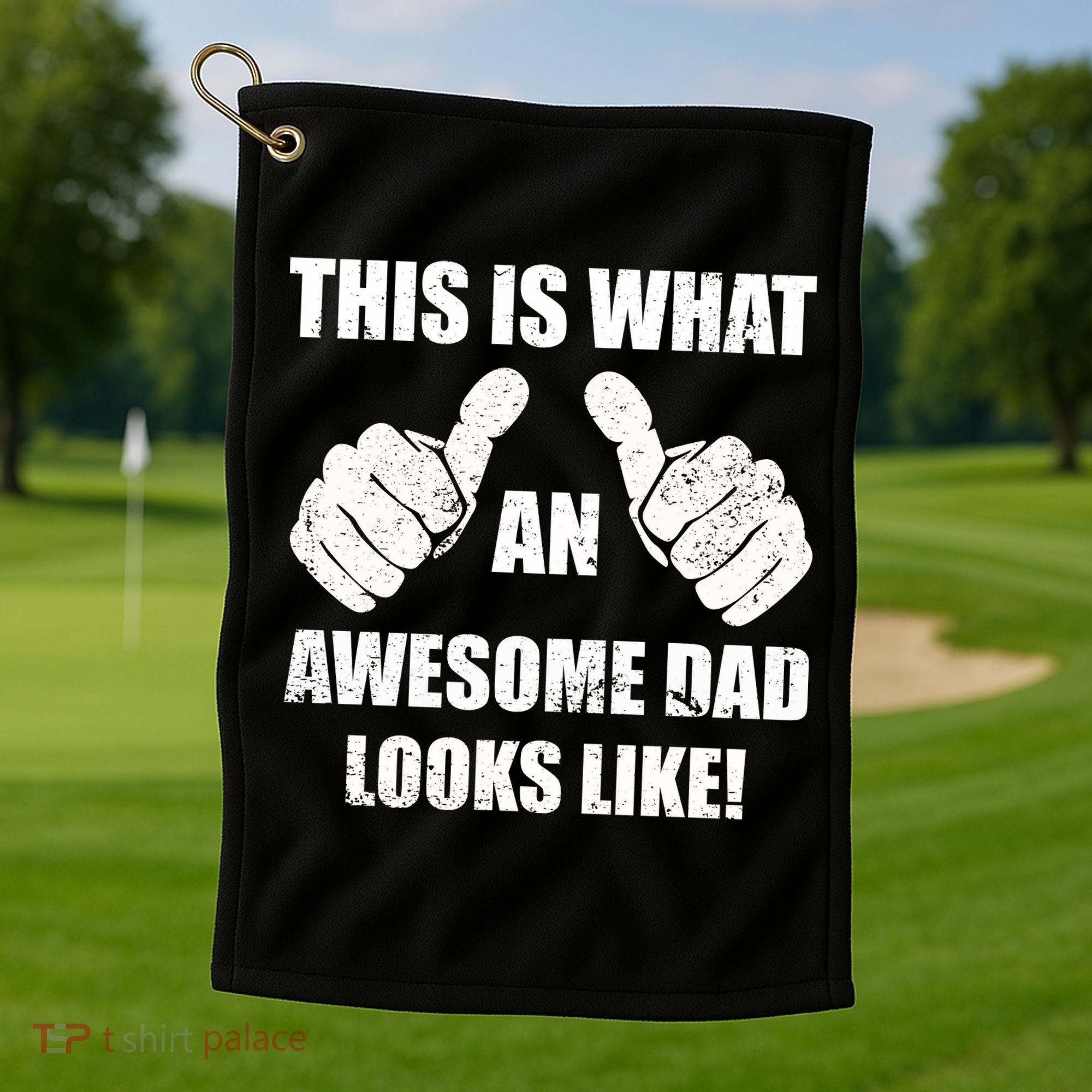 This Is What An Awesome Dad Looks Like Golf Towel