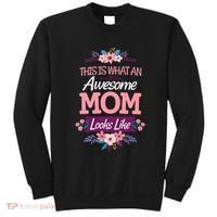 This Is What An Awesome Mom Looks Like On Mothers Day Sweatshirt thumb 0