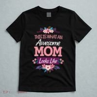 This Is What An Awesome Mom Looks Like On Mothers Day T-Shirt thumb 5