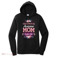 This Is What An Awesome Mom Looks Like On Mothers Day Women's Hoodie thumb 0