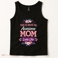 This Is What An Awesome Mom Looks Like On Mothers Day Tank Top thumb 2