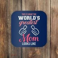 This Is What WorldS Greatest Mom Looks Like MotherS Day Coaster thumb 0