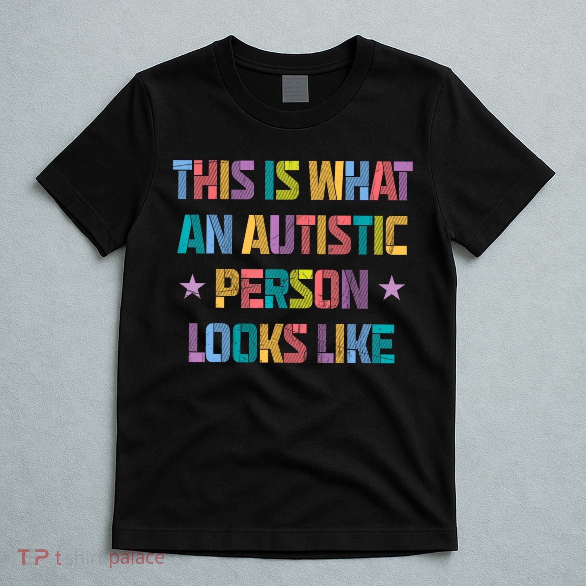 This Is What An Autistic Person Looks Like Funny Sayings T-Shirt